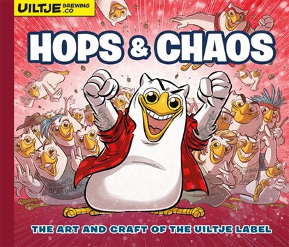 Hops & Chaos - The art and craft of the Uiltje label, John Weich - Gebonden - 9789088868184