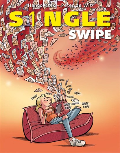S1ngle Swipe, Hanco Kolk ; Peter de Wit - Paperback - 9789088868290