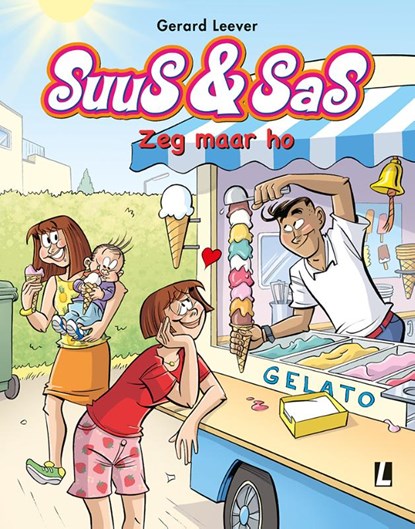 Suus & Sas 27 Zeg maar ho, Gerard Leever - Paperback - 9789088869723