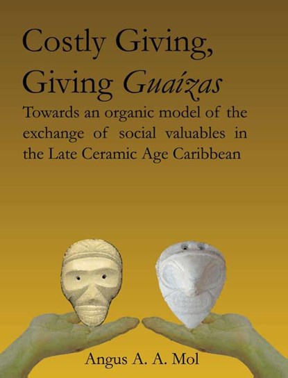 Costly Giving, Giving Guaizas, A.A.A. Mol - Paperback - 9789088900020