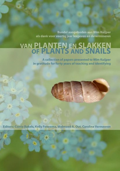 Of Plants and Snails, C.C. Bakels ; K. Fennema ; W.A. Out - Paperback - 9789088900518
