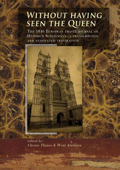 Without having seen the Queen, Christo Thanos ; Wout Arentzen - Paperback - 9789088900877