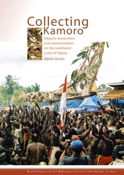 Collecting Kamoro, Karen Jacobs - Paperback - 9789088900884