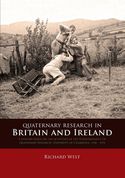 Quaternary research in Britain and Ireland, Richard West - Paperback - 9789088902574