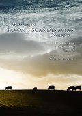 Animals in Saxon and Scandinavian England | Mathilda Holmes | 