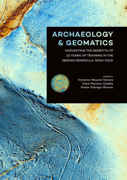 Archaeology and Geomatics, niet bekend - Paperback - 9789088904516
