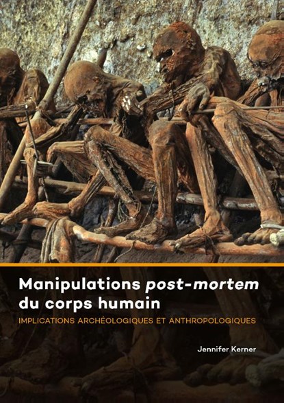 Manipulations post-mortem du corps humain, Jennifer Kerner - Paperback - 9789088905438