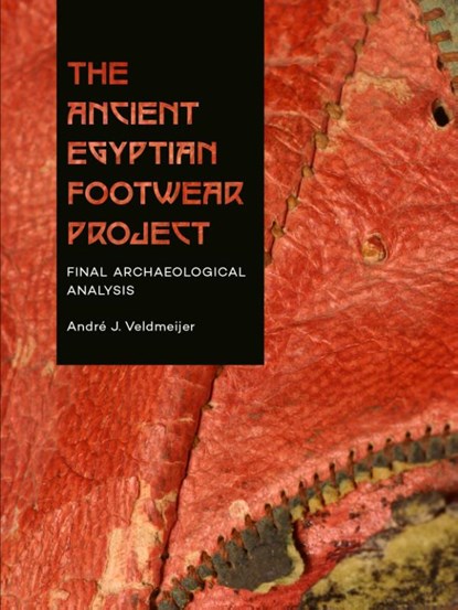The Ancient Egyptian Footwear Project, André Veldmeijer - Gebonden - 9789088907333