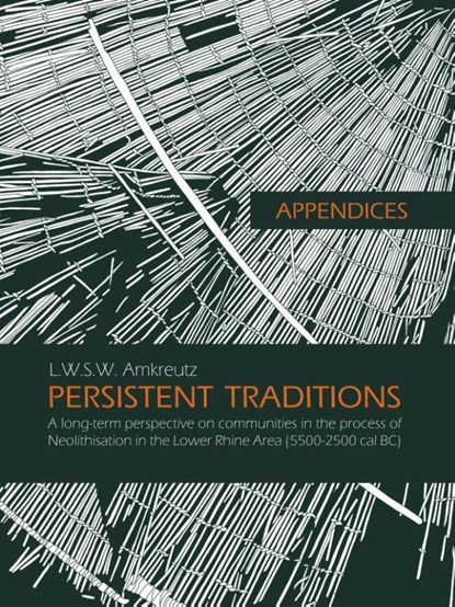 Appendices: Persistent traditions, Luc Amkreutz - Gebonden - 9789088909931