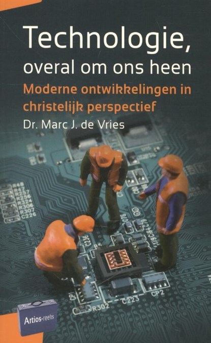 Technologie, overal om ons heen, Marc J. de Vries - Paperback - 9789088970603