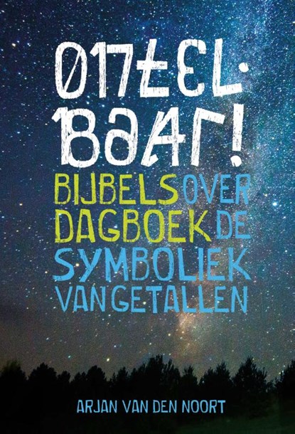 Ontelbaar!, Arjan van den Noort - Paperback - 9789088970900
