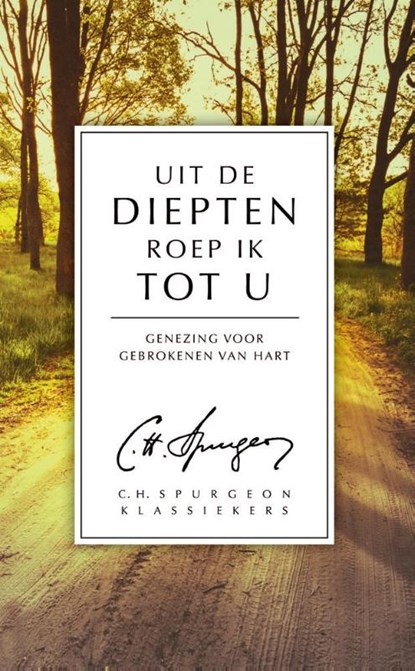 Uit de diepten roep ik tot U, Charles Haddon Spurgeon - Paperback - 9789088971341