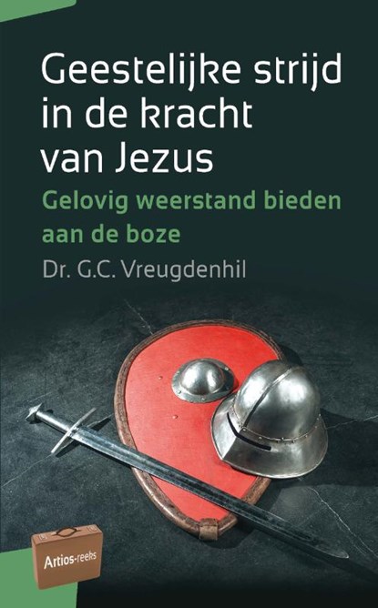 Geestelijke strijd in de kracht van Jezus, G.C. Vreugdenhil - Paperback - 9789088971662