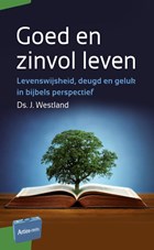 Goed en zinvol leven | J. Westland | 