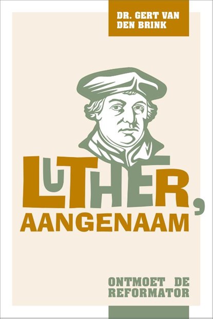 Luther, aangenaam, Gert van den Brink - Paperback - 9789088972911