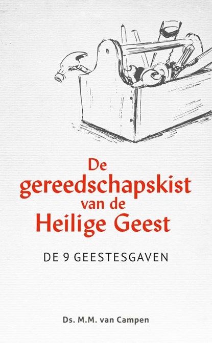 De gereedschapskist van de Heilige Geest, M.M. van Campen - Paperback - 9789088973161