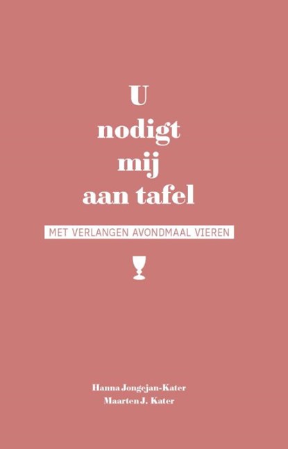 U nodigt mij aan tafel, Maarten J. Kater - Paperback - 9789088973277