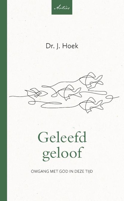 Geleefd geloof, J. Hoek - Paperback - 9789088973314
