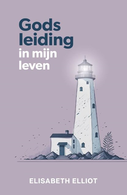 Gods leiding in mijn leven, Elisabeth Elliot - Paperback - 9789088973765