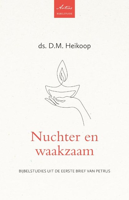 Nuchter en waakzaam, D.M. Heikoop - Paperback - 9789088973871