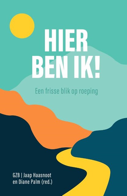 Hier ben ik!, Jaap Haasnoot ; Diane Palm - Paperback - 9789088974021