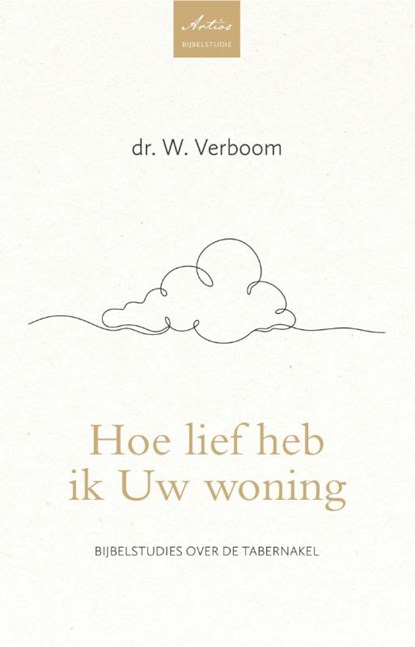 Hoe lief heb ik Uw woning, Dr. W. Verboom - Paperback - 9789088974243