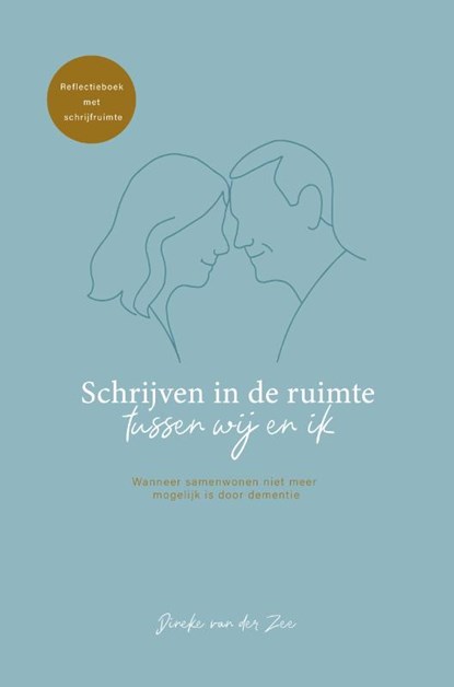 Schrijven in de ruimte tussen wij en ik, Dineke van der Zee - Paperback - 9789088974397