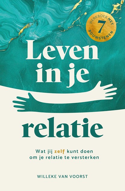 Leven in je relatie, Willeke van Voorst - Ebook - 9789088974489