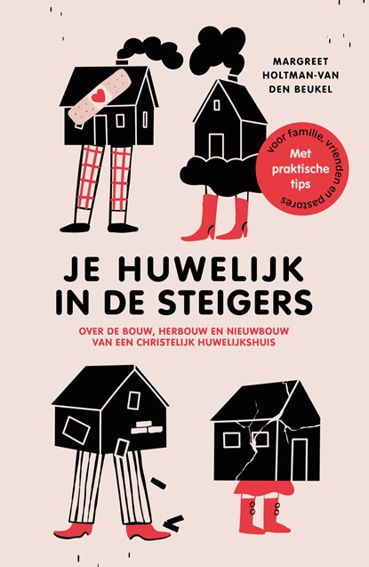 Je huwelijk in de steigers, Margreet Holtman-van den Beukel - Ebook - 9789088974496