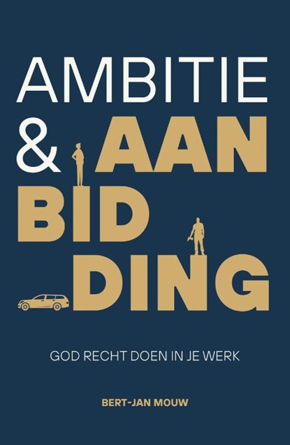 Ambitie & aanbidding, Bert-Jan Mouw - Paperback - 9789088974618