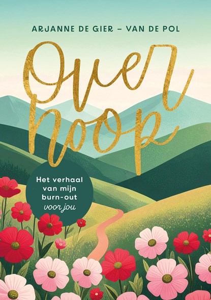 Over hoop, Arjanne De Gier-van de Pol - Ebook - 9789088974687