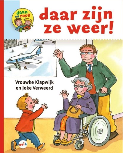 Daar zijn ze weer!, Vrouwke Klapwijk ; Joke Verweerd - Gebonden - 9789089010391