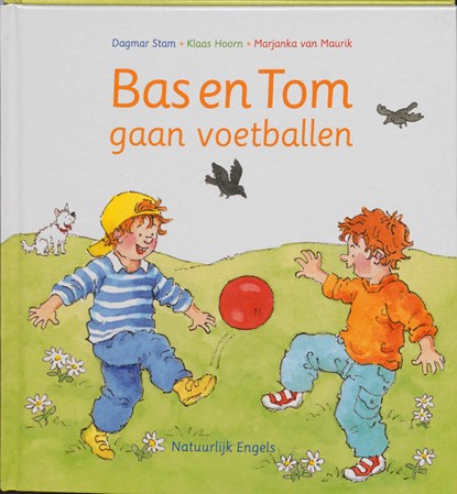 Bas en Tom gaan voetballen, Klaas Hoorn ; Marjanka van Maurik - Gebonden - 9789089012234