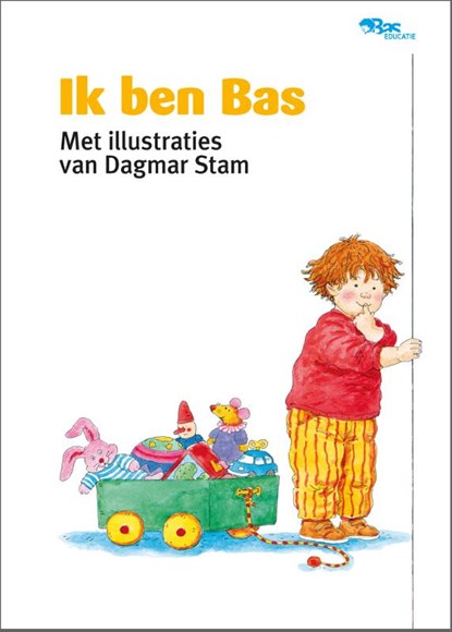 Ik ben Bas, niet bekend - Gebonden - 9789089012616