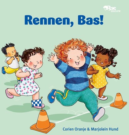 Rennen, Bas!, Corien Oranje - Gebonden - 9789089013675