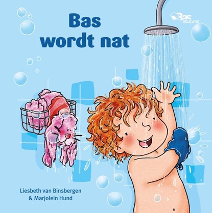 Bas wordt nat, Liesbeth van Binsbergen - Gebonden - 9789089014238