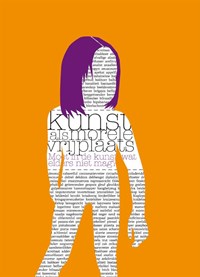 Kunst als morele vrijplaats | A. van der Schoot | 