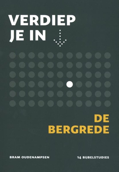 Verdiep je in... de Bergrede, Bram Oudenampsen - Paperback - 9789089122285