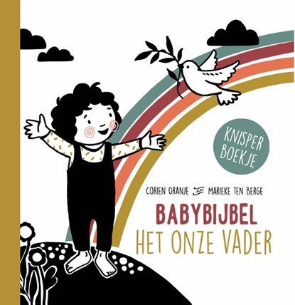 Babybijbel Het Onze Vader, Corien Oranje - Paperback - 9789089122667