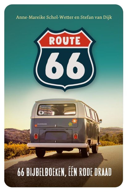 Route 66, Stefan van Dijk ; Anne-Mareike Schol-Wetter - Paperback - 9789089123718