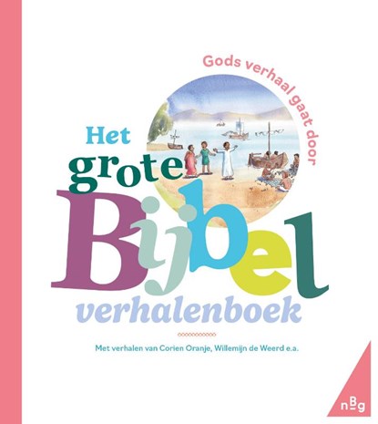 Het grote Bijbelverhalenboek, Corien Oranje ; Melanie van de Peut ; Willemijn de Weerd - Gebonden - 9789089124487
