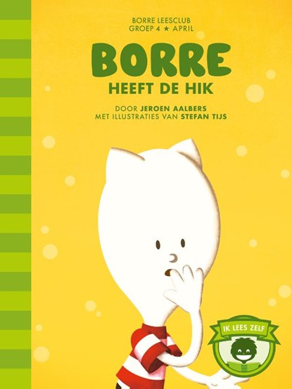 Borre heeft de hik, Jeroen Aalbers - Gebonden - 9789089220943