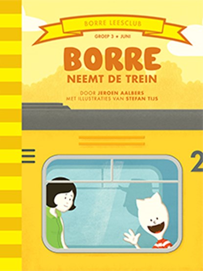 Borre neemt de trein, Jeroen Aalbers - Gebonden - 9789089223142