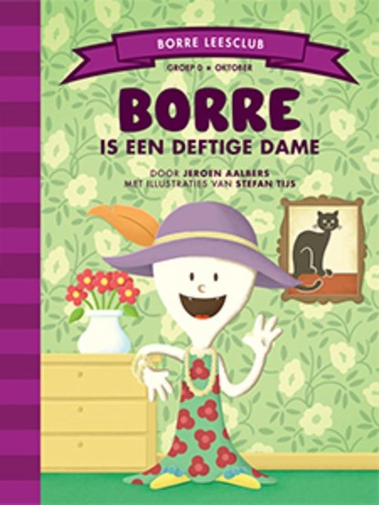 Borre is een deftige dame, Jeroen Aalbers - Gebonden - 9789089223173