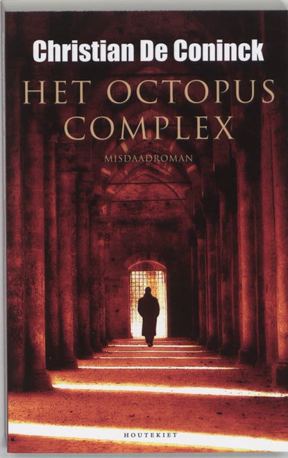 Het octopuscomplex, Christian De Coninck - Paperback - 9789089240095