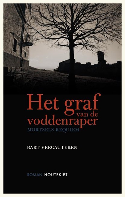 Het graf van de voddenraper, VERCAUTEREN, Bart - Paperback - 9789089240941
