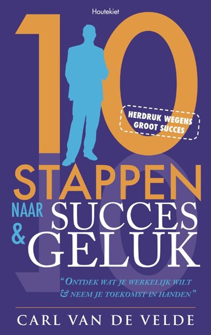 10 stappen naar Succes en Geluk, Carl Van de Velde - Paperback - 9789089241313