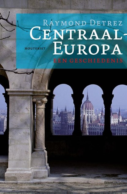 Centraal-Europa, Raymond Detrez - Paperback - 9789089242259