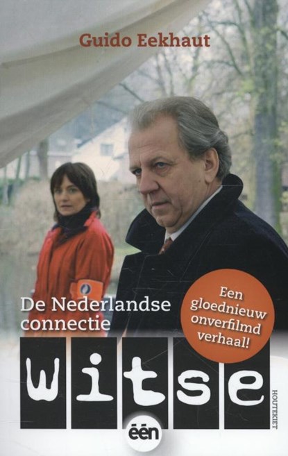 De Nederlandse connectie - Witse, Guido Eekhaut - Paperback - 9789089242457