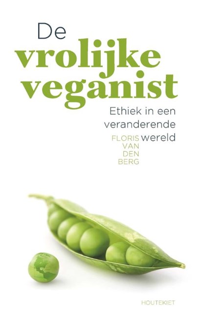 De vrolijke veganist, Floris van den Berg - Paperback - 9789089242655